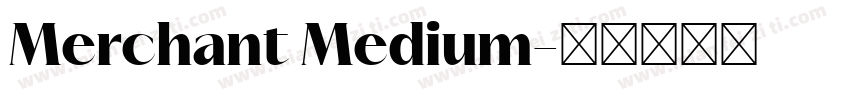 Merchant Medium字体转换